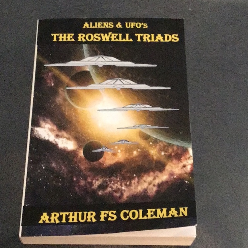 THE ROSWELL TRIADS by Arthur FS Coleman Book